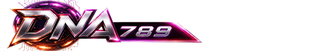 DNA789 ฝาก ถอนไวจัด!!! ระบบใหม่เดิมพันง่ายมากครบทุกวงจร